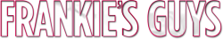 Frankie's Guys | Frankie Valli & The Fours Seasons Tribute Logo